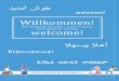 Willkommen! · Willkommen! welcome! Die deutsche Sprache - erste Schritte First Steps in German bienvenue! welcome! FLÜCHTLINGSHILFE MÜNCHEN e.V