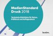 MedienStandard Druck 2018 - bvdm-online.de · Allgemeine Informationen und Übersichten A 2 Impressum Impressum MedienStandard Druck 2018 – Technische Richtlinien für Daten, Prüfdruck