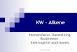 KW – Alkeneochemist.losttribesource.org/d_gruppe/pdf/OC 06-2 Kohlenwasserstoffe Alkene.pdf · Prof. Ivo C. Ivanov 4 Ungesättigte Seitenketten (Alkenylreste) werden mit Trivialnamen