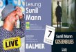 Lesung Sunil Mann - guidle.com · Bücher Balmer Rigistrasse 3 Telefon 041 726 97 97 citypark@buchhaus.ch Dezember 19.30 Uhr Donnerstag 7 Lesung Sunil Mann Eintritt Fr. 15.– Mit