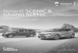 Renault SCENIC & GRAND SCENIC · 1 Details über Technik und Fahrerassistenzsysteme erfahren Sie auf Seite 15 2 36 Monate kostenlos – gültig ab erster Aktivierung nach Auslieferung