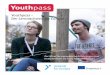 Youthpass – Der Lernnachweis für Europa · 2 Diese Erfahrungen und Lernergebnisse der Teilnehmenden zu beschreiben und damit für andere nachvollziehbar zu machen, ist das Ziel