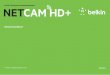 Benutzerhandbuch - cache-€¦ · 1 Wir gratulieren Ihnen zum Kauf der NetCam HD von Belkin. Mit diesem Gerät behalten Sie im Blick, was bei Ihnen zu Hause passiert, wenn Sie nicht