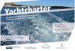 Katalog Saison 1 2019 Layout 1 - yacht-charter-center.de · Das Yacht-Charter-Center ist ein Unternehmensbereich der Yacht-Center GmbH, des größten Motor-Yacht-Händlers in Süddeutschland,