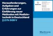 Methoden mit Medizin- technik in Deutschland 137h SGB V · • Pathway recommendation 5. Engage with G-BA to confirm NUB requirement • Complete and submit advice request Understand
