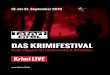 DAS KRIMIFESTIVAL - tatort-eifel.de ·  13. bis 21. September 2019 Krimi LIVE DAS KRIMIFESTIVAL Roter Teppich für Filmbranche & Krimifans