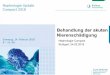 Therapie der akuten Nierenschädigung - rbk.de · Ich habe für diesen Vortrag weder Geld- noch Sachmittel oder andere Hilfe als Unterstützung von Firmen erhalten