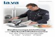 bedien finale mai 03 12 4c - vakuumtuete.de · Diese Bedienungsanleitung enthält Informationen über die Lava-Vakuumiergeräte V.100 / V.200 / V.300 und dient vor allem der Sicherheit