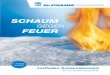 SCHAUM - sthamer.com · 2 Schaum gegen Feuer Die Firma Dr. Sthamer bietet ein breites Spektrum an umweltverträglichen und zu 100 % biologisch abbaubaren Schaumlöschmitteln für