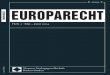 E 21002 F EUROPARECHT · Fortsetzung Inhaltsverzeichnis Kleinere Beiträge, Berichte und Dokumente Die innergemeinschaftlichen Wirkungen von WTO-Streitbeilegungs-entscheidungen –