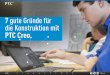 7 gute Gründe für die Konstruktion mit PTC Creo · ptc.com ptc creo ist die branchenweit fÜhrende 3d-cad-software. seit Über 30 jahren sind wir vorreiter im cad-bereich und helfen
