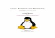 Linux - Konzepte und Bedienung - LINUX: KONZEPTE UND BEDIENUNG Unterlagen zum Linux-Kurs von cTobias