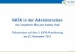 KATA in der Administration - cetpm.de · © 2013 | Seite 2 Warum Verbesserungs-KATA in der Administration Der Kunde ist von deutlich mehr, als nur dem Produktionsprozess betroffen