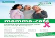 mamma-café - kkrn.de · Einladung zum gemeinsamen Treffen für Brustkrebs-PatientInnen Infos und Anmeldung: Marita Böwing Telefon 02362 29-54210 mamma-café 08.01.2019 05.02.2019