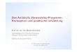 Das Antibiotic Stewardship-Programm: Konzeption und ... · 3 Rechtlicher Hintergrund Novelle des IfSG (2011) - Antiinfektiva-Therapie aus Individualmedizin herausgehoben-strategisch-rationaler