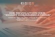 DIE REVOLUTION DER “SMART COMMUNICATIONS”s3.amazonaws.com/.../2018/06/18152613/The-Smart-Com-Revolution-German.pdf · die revolution der “smart communications”: entfalten