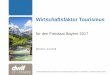 Wirtschaftsfaktor Tourismus - daby.bayern.by · BAYERN TOURISMUS Marketing GmbH Arabellastraße 17 81925 München Dr. Manfred Zeiner Dr. Bernhard Harrer Moritz Sporer München, Juni