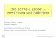 ISO 20776-1 (2006) – Anwendung und Fallstricke · ISO 20776-1 (2006) – Anwendung und Fallstricke Bad Honnef-Symposium, 26.3.2013; Nr. 1 Barbara Körber-Irrgang Michael Kresken