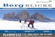 Berg BLICKE - Österreichischer Alpenverein · 5 N ach einem relativ niederschlagsarmen Winter fand im Mai die alljährliche Klammräumung statt . Die fleißigen Helfer befreiten