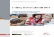 Bildung in Deutschland 2014 - Bildungsbericht - DE · Ein indikatorengestützter Bericht mit einer Analyse zur Bildung von Menschen mit Behinderungen Autorengruppe Bildungsberichterstattung