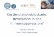 Kostimulationsblockade: Revolution in der Immunsuppression? · •Früher Calcineurininhibitor-Entzug und Ersatz mittels mTOR-Inhibitor (Everolimus, Sirolimus) • De novo . Calcineurininhibitor-frei