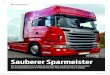 Der Scania R480 Euro 6 sorgte als komfortabler Saubermann ... · 10 Test_Scania R480 Euro 6 Sauberer Sparmeister Der Scania R480 Euro 6 sorgte als komfortabler Saubermann mit Sparwerten