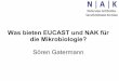 Was bieten EUCAST und NAK für die Mikrobiologie? · PDF fileWas bieten EUCAST und NAK für die Mikrobiologie? Sören Gatermann