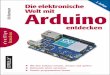 Erik Bartmann, Die elektronische Welt mit Arduino ... · Erik Bartmann, Die elektronische Welt mit Arduino entdecken, O´Reilly, ISBN 97839556111569783955611156 D3kjd3Di38lk323nnm