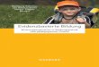 Evidenzbasierte Bildung - download.e- fileWolfgang Böttcher, Jan Nikolas Dicke, Holger Ziegler (Hrsg.) Evidenzbasierte Bildung Wirkungsevaluation in Bildungspolitik und pädagogischer
