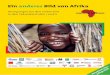 Ein anderes Bild von Afrika - kindernothilfe.de · (UNDP) erhoben wird und die Lebenserwartung, die Al- phabetisierung und das Kaufkraft-bereinigte Einkom- men berücksichtigt, sieht