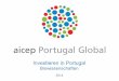 Investieren in Portugal - aicep Portugal Global · BEIRA INTERIOR UNIVERSITY ÉVORA UNIVERSITY TRÁS-OS-MONTES/ ALTO DOURO UNIVERSITY INSTITUTO SUPERIOR TÉCNICO Biowissenschaften