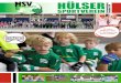 HSV HÜLSER - huelser-sv.de · 4 SPORTFORUM Wieder einmal gut besucht war die Sporthal - le Reepenweg bei dem bereits zum 29. Mal ausgetragenen Sportforum der Jugendabtei - lungen