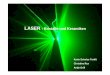 LASER - Kristalle und Keramiken - fh-muenster.de · 3 Was ist ein Laser? Definition: Light Amplification by Stimulated Emission of Radiation (Lichtverstärkung durch stimulierte Strahlungsemission)