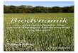 Biodynamik - vernoux.org · Die erste der biologischen Anbaumethoden Die 1924 von Rudolf Steiner begründete biologisch-dynamische Landwirtschaft, auch Biodynamik oder biodynamische