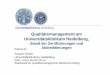 Qualitätsmanagement am Universitätsklinikum Heidelberg, · UKLHD/ Stabsstelle für QM/MC / S. Rusch Januar 2006 3 Qualitätssicherung (QS)/ Qualitätsmanagement (QM) Methodisches