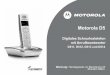 Motorola D5 - files.voelkner.defiles.voelkner.de/1000000-1099999/001083092-an-01-de-MOTOROLA_D511W... · Herzlichen Glückwunsch... zu Ihrem Kauf des digitalen Schnurlostelefons D5