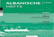 ALBANISCHE HEFTE - albanien-dafg.dealbanien-dafg.de/DAFG/Archiv/AlbanischeHefte/AH-2008-2.pdf · te. Das Gremium tagt in Wien zum zweiten Mal, um den EULEX-Ein-satz vorzubereiten