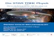 Die STAR TREK Physik - mnu.de · PÄDAGOGISCHES LANDESINSTITUT Die STAR TREK. Physik. oder: Warum die Enterprise nur 158 Kilo wiegt und andere galaktische Erkenntnisse. Referent: