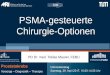 Einführung in die Urologie - MRI|U Urologische Klinik und ...mriu.de/pdf/PT_Prostata_2017/2017_07_PSMA_RGS.pdf · PDF fileAlle 68Läsionen (bis auf eine), die in der präoperativen