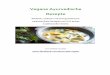 Vegane Ayurvedische Rezepte - stefankutter.de · Alle Gerichte sind 100% vegan und glutenfrei. Dank der genialen traditionellen Kombinationen von Gewürzen und Zubereitungsarten bietet