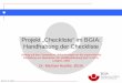 Projekt „Checkliste“ im BGIA: Handhabung ... - ipa-dguv.de fileBGIA © 11_2005/3 Handhabung der Checkliste Maschinenergonomie Infra-struktur 10,0 % Gefahrstoff-analytik 23,0 %
