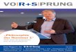 VOR+SPRUNG - R+S-Gruppe · 4 Panorama Panorama 5 Starke Bilanzen, neue Standorte, viele interessante Projekte – als Vor - standsvorsitzender Markus Röhner beim fünften R+S-Zukunftsforum