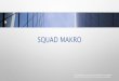 SQUAD Makro · * Für den Teilfonds SQUAD Makro ist die Capanum GmbH als Tied Agent für die PEH Wertpapier AG tätig. Europe´s TOP 100 Fund Managers 2007 –2009 TOP 100 Fondsmanager