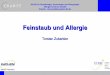 Leukocytic Infiltrate in Urticaria - lungenarzt-hd.de · Häufigkeit von allergischen Erkrankungen in der EU 5 5-10 10-20 5-15 15-25 % Handekzem 45 Mio. Allergien gegen Insekten 23