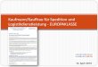 Kaufmann/Kauffrau für Spedition und Logistikdienstleistung ... · veränderte Stundentafel EUROPAKLASSE 19/80 EU - Angebot für besonders motivierte Auszubildende besonderes Sprachangebot