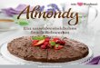 Ein unwiderstehliches Stück Schweden - hack.ag · Daim, Milka und Toblerone sind geschützte Marken der Mondelez International Group und werden unter Lizenz verwendet. Alle Almondy-Produkte