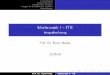 Mathematik I ITB - Hochschule Esslingenkamelzer/ss09/IWB1_Folien4.pdf · Integralbegri Integrationsregeln Uneigentliche Integrale Integral als Grenzwert von Summen Anwendungen Mathematik