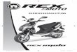 BA REX Imola 50 125 D - si-zweirad.de · D-3 DEUTSCH Vorwort Sehr geehrter Kunde, wir gratulieren Ihnen zum Kauf unseres Motorrollers. Sie haben ein wirklich gutes Produkt erwor ben