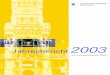 Jahresbericht 2003 - Das offizielle Stadtportal für München5770c602-8f72-4822-81e0-624ea9... · 4 Jahresrückblick 2003 Das Literaturhaus zählt zu den neuen Orten für die Kultur,