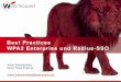 Best Practices WPA2 Enterprise und Radius-SSO - boc.de · §Web UI —Authentication > Single Sign-On > RADIUS –RSSO kannfüreineRADIUS server IP address aktiviertwerden – Group